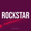 ROCKSTAR (Explicit) - Paxs&FLK