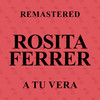 Dos caras (Remastered) - Rosita Ferrer