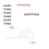 everything (Explicit) - Expilled