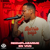 Reemplazarme (En Vivo) - Vibras En Vivo&Kazz Flow