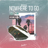 Nowhere To Go - NO FEELS