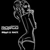 Bring it back - Rosco