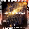 Muito Expressivo (Explicit) - Mc Maroladão&MC VDC&DJ MCO&MC NEGO PUMMA