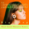 Dig Deep (West Coast Massive Remix) - Lxandra