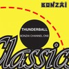 Bonzai Channel One (Thalamus Remix) - thunderball&Thalamus