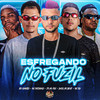 Esfregando no Fuzil - Jr Na Voz&Duck no Beat&Mc Patinhas&Eo Chaves&MC RD