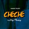 CHECHE (feat. Key Melody) - Damdiz Talent&Key Melody