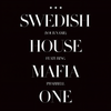 One (Radio Edit) - Swedish House Mafia