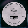 My Club (Original Mix|Explicit) - Orkestrated