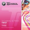 Twist (Original Mix) - Technikal&Pixiee