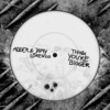 Think You're Bigger - Adder&Jaimy Lorenzo