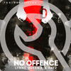 No Offence (Edit) - Lynne Queenie&Hayz