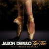 Tip Toe (feat. French Montana) - Jason Derulo&French Montana