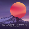 Everything Yours - Illumia&Alex Pich&Anita Tatlow