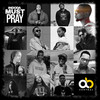 Indoda Must Pray - Ab Central&Incense&Flowzbevtz&KOOLKIDJENIUS&Lilly Maya&Mdeecbm&Smega-Nathi&Jorimm&Benev&Keagan Holland&Elemental Einstein&Prince Sguri&Raei Flames&MelisaGotGrace&LC Sonique