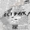 Get Back (Explicit) - Da Sauce