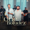 Que Boludez - Matías Valdez&La Penúltima