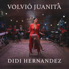 Volvió Juanita - Didi Hernandez&Henry Jimenez