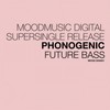 Future Bass (Original Mix) - Phonogenic