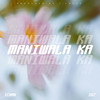 Maniwala Ka (Explicit) - Ichan&Igz