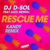 Rescue Me(feat. Alex Newell) (KANDY Remix) - David Solomon&Alex Newell