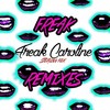 Freak Caroline (MIKVH Remix) - Sterling Fox&MIKVH