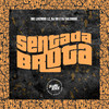 Sentada Bruta (Explicit) - DJ Dr&Mc Luizinho LZ