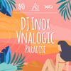 Paradise (Original Mix) - DJ Inox&Vnalogic