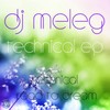 Technical (Original Mix) - DJ Meleg