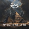 Gizeh - Swift Guad&Ol Zico&Ice Crimi&Crown