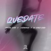Quedate (Explicit) - Catherine&Digital Sham&Dj Chiqui Dubs