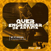 Quer Engravidar de Artista (Explicit) - MC Pê Original&DJ Kley&DJ Patrick R