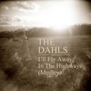 I'll Fly Away / In the Highways(Medley) - The Dahls