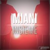 Insieme (Extended Mix) - Miani