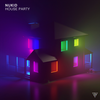 House Party (Explicit) - NuKid