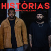 Histórias (Explicit) - Bernardo Beduino&Nel G Quiss&sannty