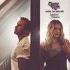 Now or Never - Corey Kent&Lauren Alaina