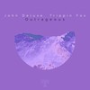 Outrageous - John Deluxe&Trippin Fox