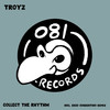 Collect The Rhythm (Original Mix) - Troyz