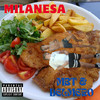 MILANESA (Explicit) - MBT&Delmero