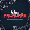 SEM PALAVRÃO (Explicit) - MC PHZINN&MC 22&Dz6 Mandela&Mc Moreninho
