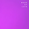 Woke Up Late - Drax Project