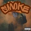 SMOKE (feat. Joeyy Da Producer, Blxck Keys, Ndoda808 & Nasic) (Explicit) - Anth Beatz&Joeyy Da Producer&Blxck Keys&Ndoda808&Nasic