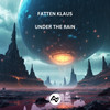 Under the Rain - Fatten Klaus