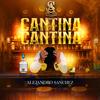 CANTINA CANTINA - Alejandro Sanchez