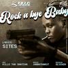 ROCK A BYE BABY (feat. Sites & Jabbathakut) (Explicit) - Killo tha Snatcha&SITES&Jabbathakut