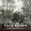 Poco a Poco - Diego Val&Jay Maly
