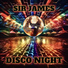 Disco Night - Sir James