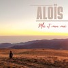 Moi et mon moi (Radio Edit) - Alois