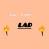 LAD (feat. 0.Fuxx) (Explicit) - JJ Alonso&0.Fuxx